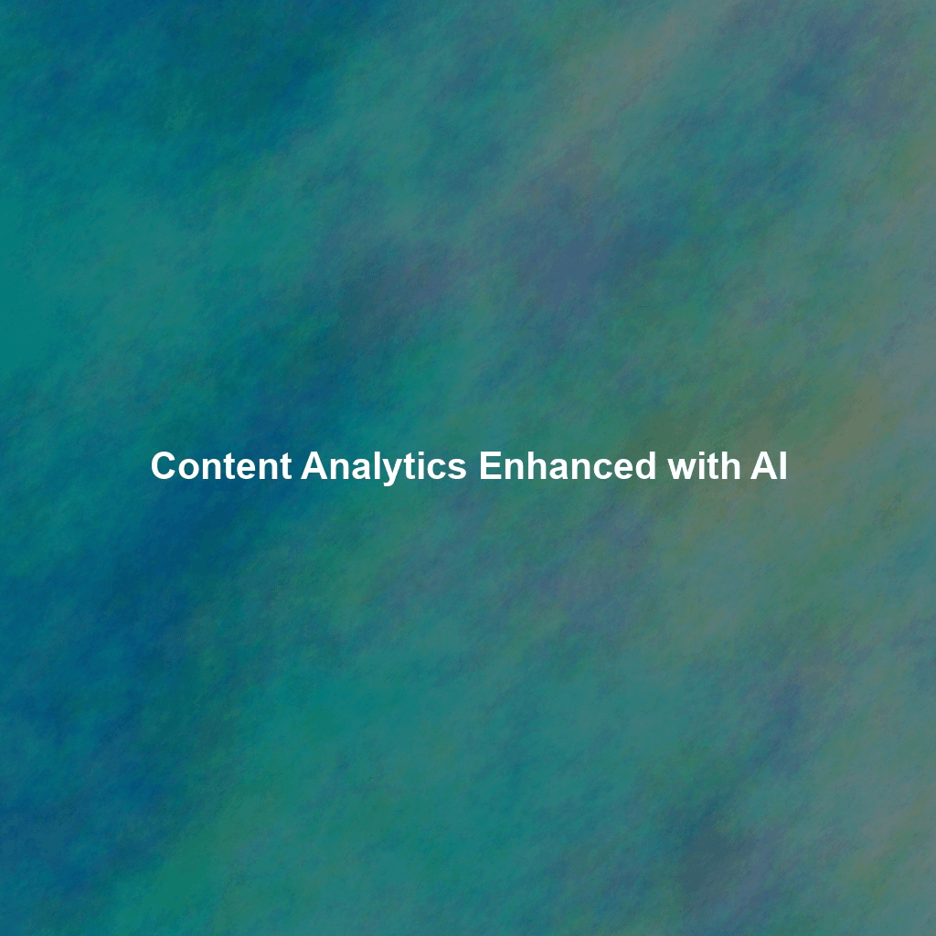 Content Analytics Enhanced with AI