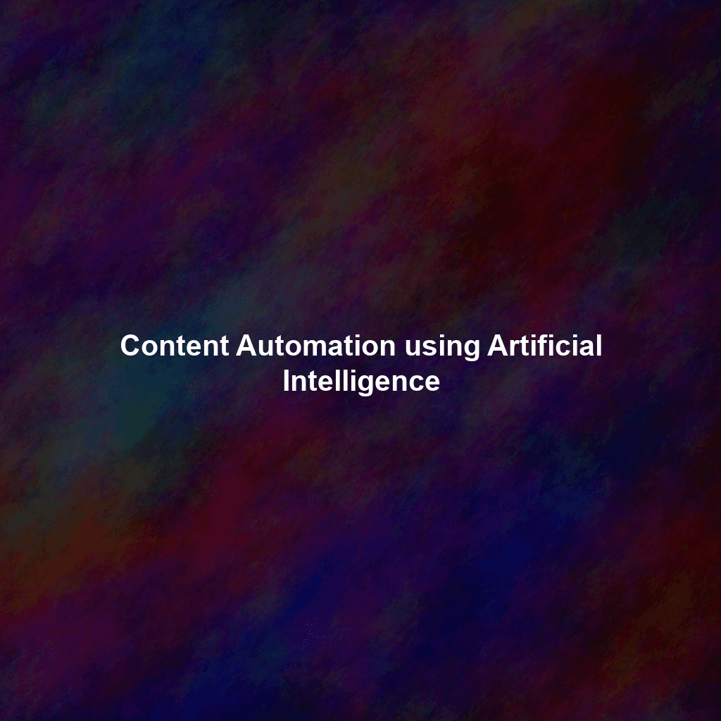 Content Automation using Artificial Intelligence