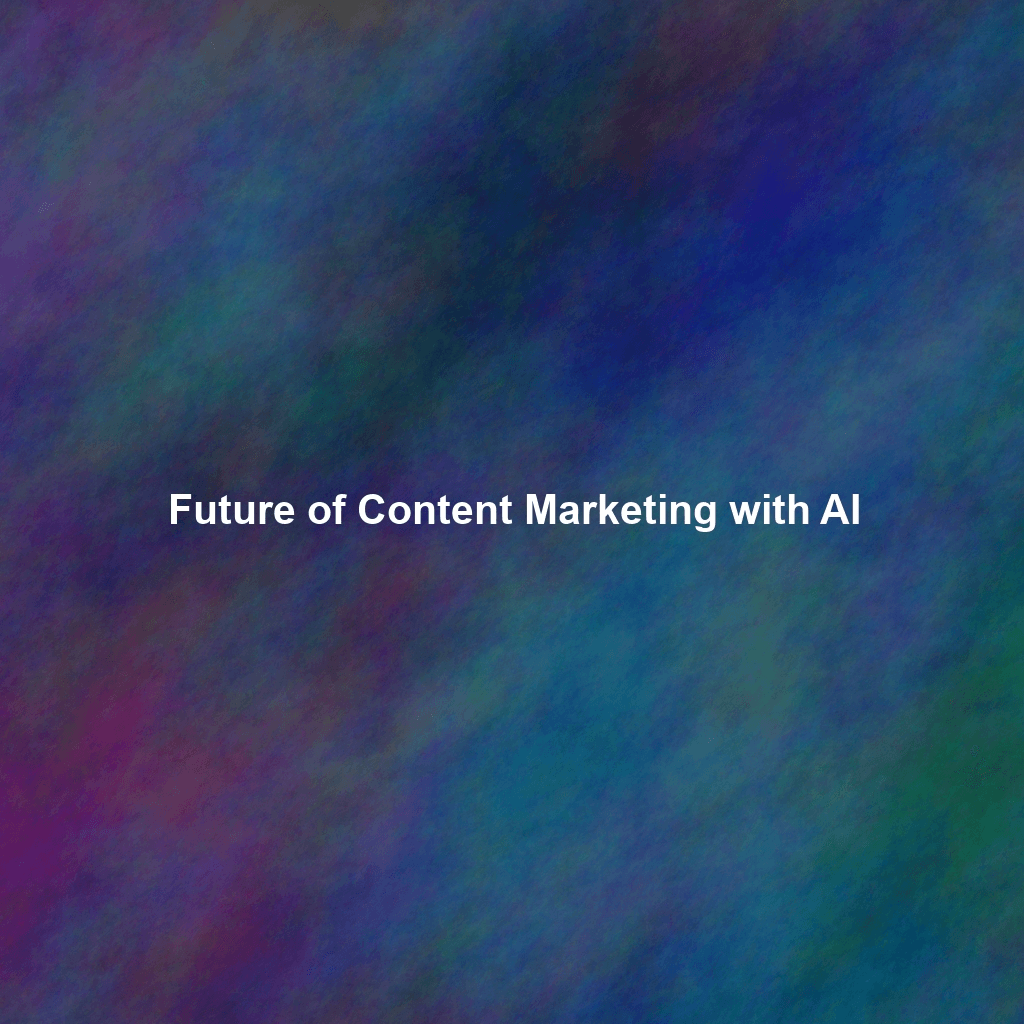 Future of Content Marketing with AI