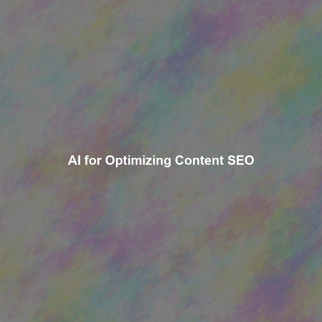 AI for Optimizing Content SEO