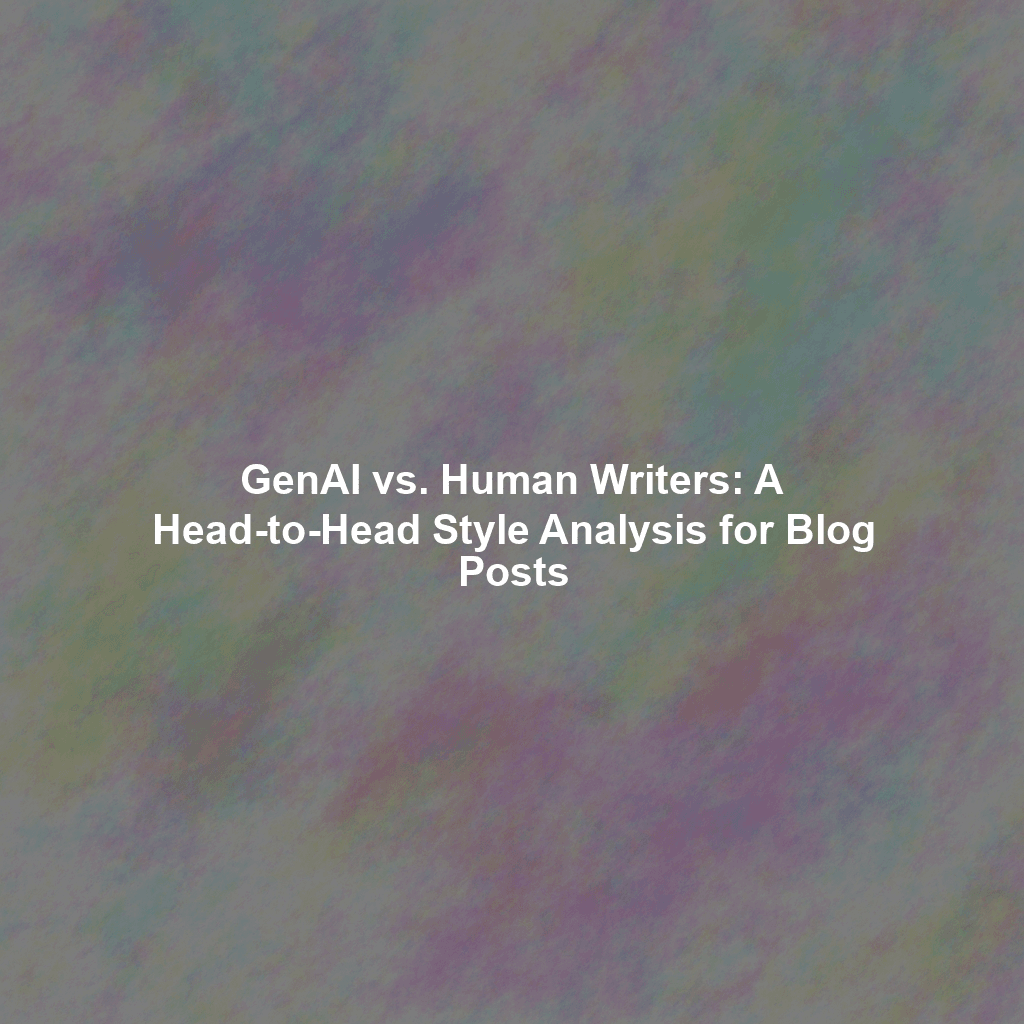 GenAI vs. Human Writers: A Head-to-Head Style Analysis for Blog Posts